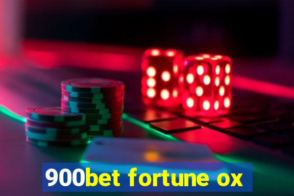 900bet fortune ox